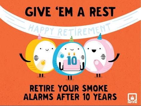 Give your smoke alarms a rest, Retire them after 10 years.