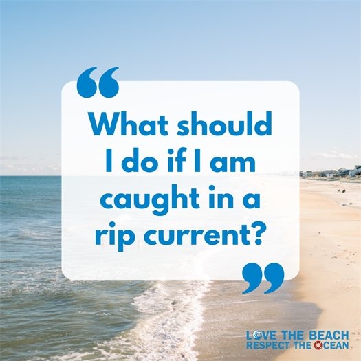 What should I do if I'm caught in a rip current?