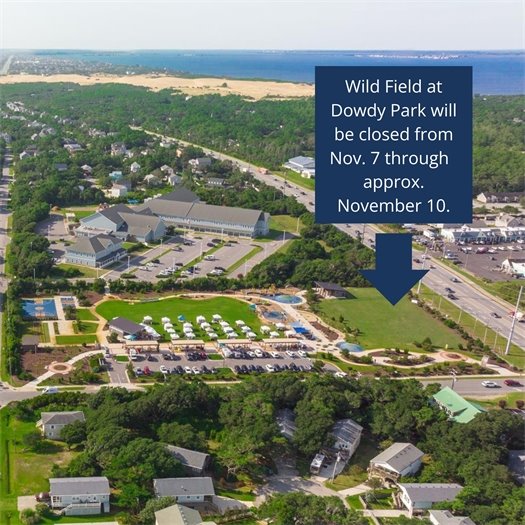 Wild Field at Dowdy Park will be closed November 7 - 10, 2023.