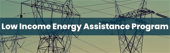Low-Income Energy Assistance Program 