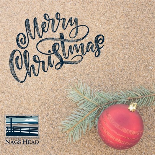 Merry Christmas from your friends at the Town of Nags Head.
