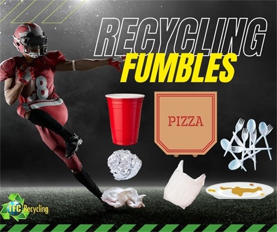 Root for your favorite team AND recycle right!  Be the recycling MVP by making sure common party items like dirty napkins, pizza boxes, plastic cups, and plastic bags are not placed in your curbside recycle bin!