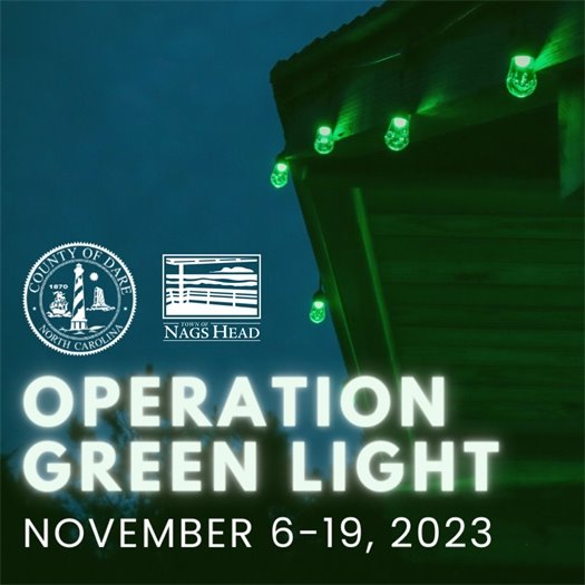 Operation Green Light in Dare County Nov 6-19 2023