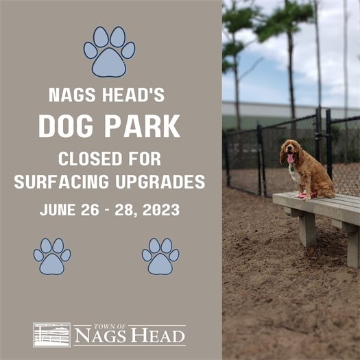 Dog park closed June 26-28, 2023
