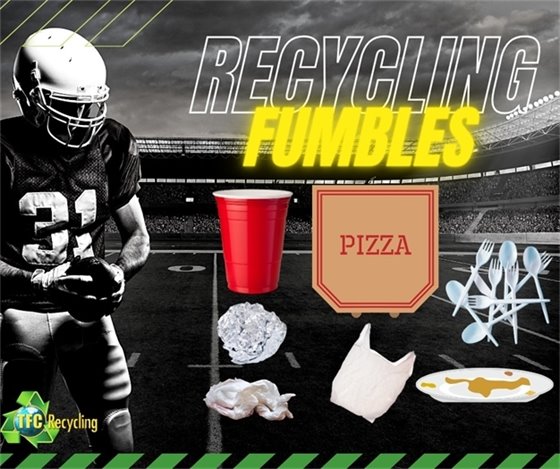 Remember: dirty napkins, pizza boxes, party cups, plastic bags, plasticware, dirty plates, and dirty aluminum foil food coverings are not recyclable.