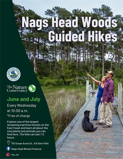 The Nature Conservancy - Nags Head Woods, is spinning up some summer fun, and I could use your help in distributing this message. The intention is to invite our community to participate in TNC led - guided hikes and conservation education, with a focus on woods ecology. For more information, call 252-441-2525. 