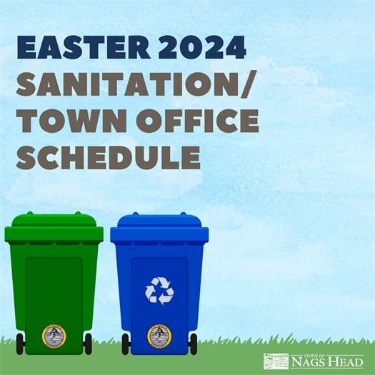 Easter 2024 Town Office/Sanitation Collection Schedule 
