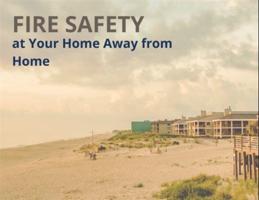 Fire Safety at Your Home Away From Home