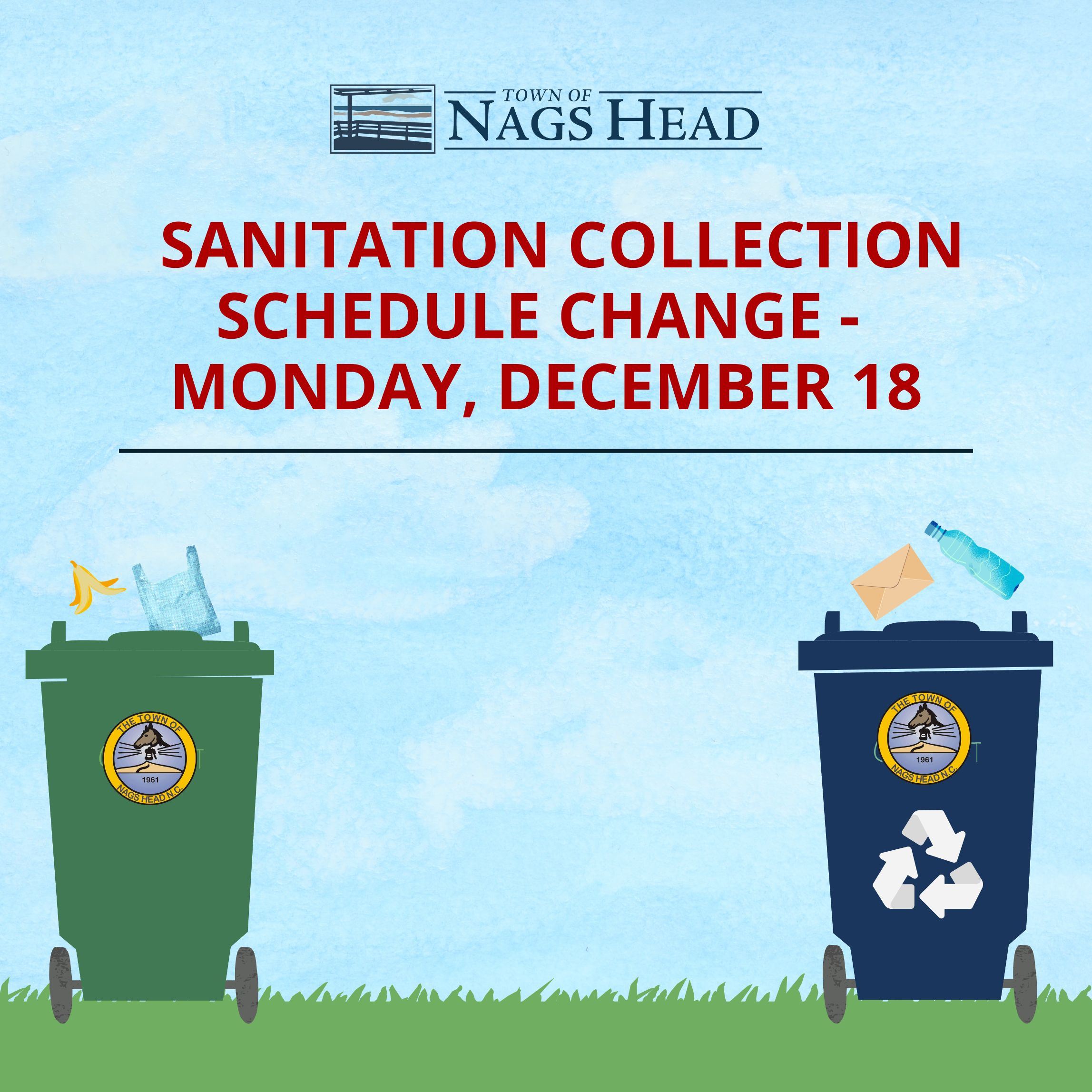 Sanitation Collection Change Monday, December 18, 2023