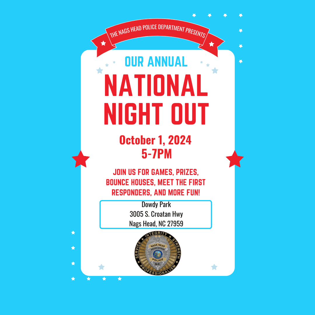 Nags Head Police Department National Night Out October 1 2024, 5-7 pm